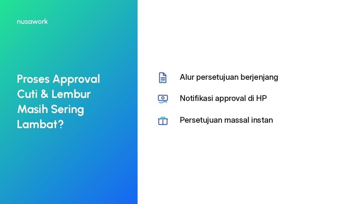 Cara Percepat Approval Cuti dan Lembur Karyawan