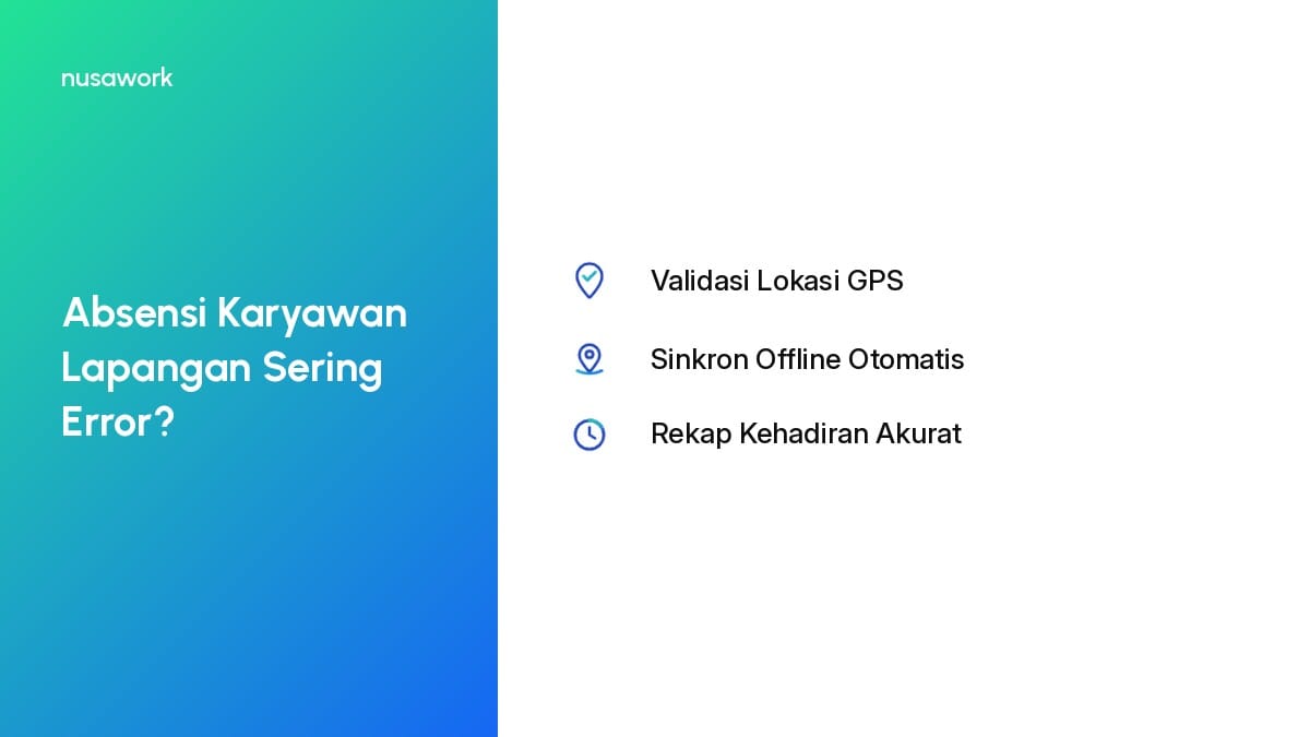 Solusi Kendala Absensi Mobile Karyawan di Lapangan